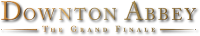 Downton Abbey: The Grand Finale