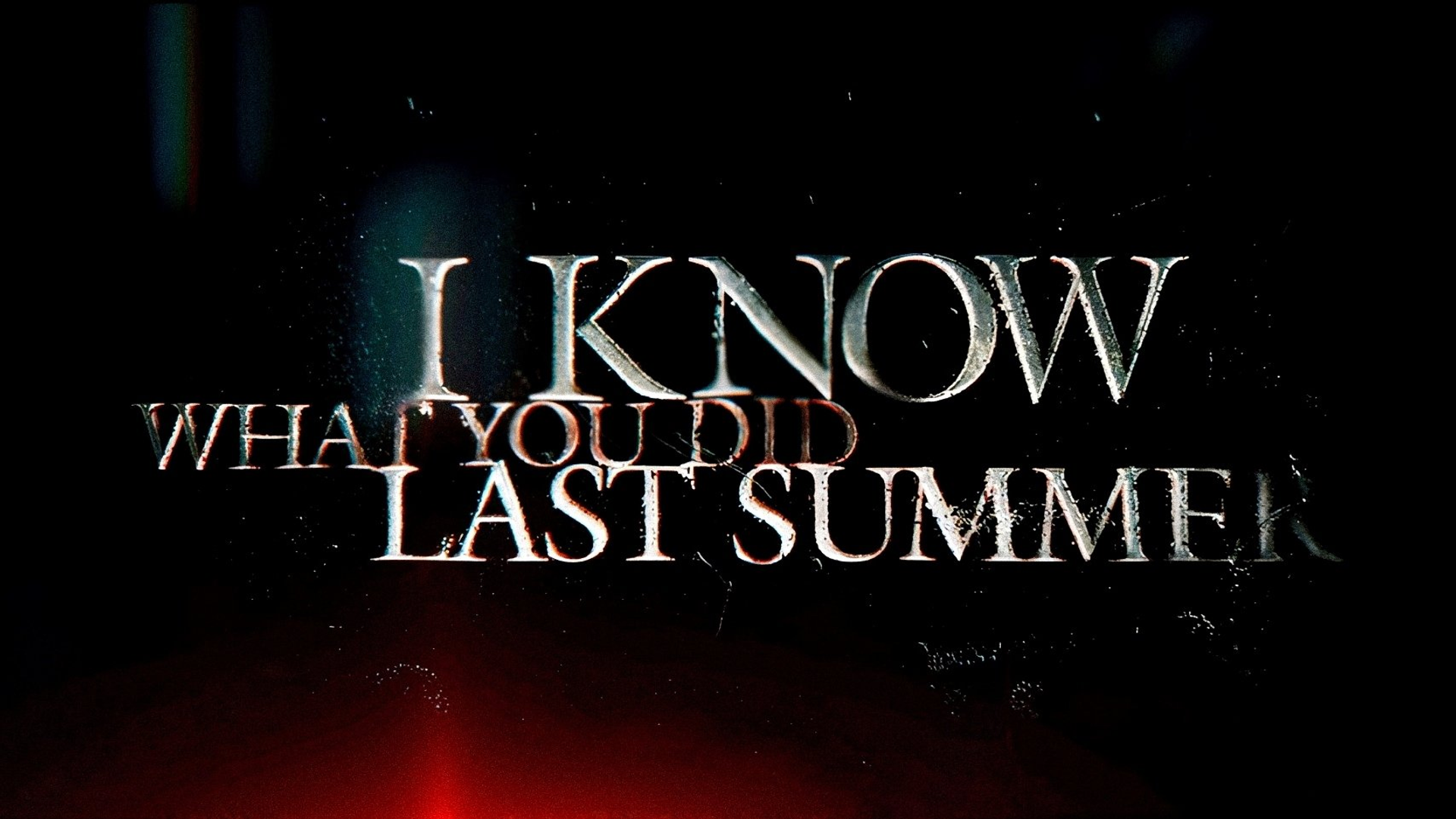 I Know What You Did Last Summer