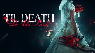 Til Death Do Us Part