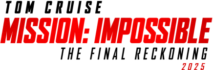 Mission: Impossible - The Final Reckoning