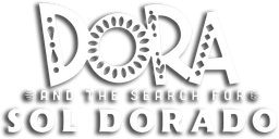 Dora and the Search for Sol Dorado