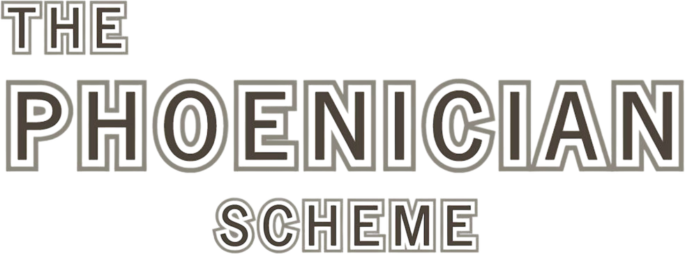 The Phoenician Scheme