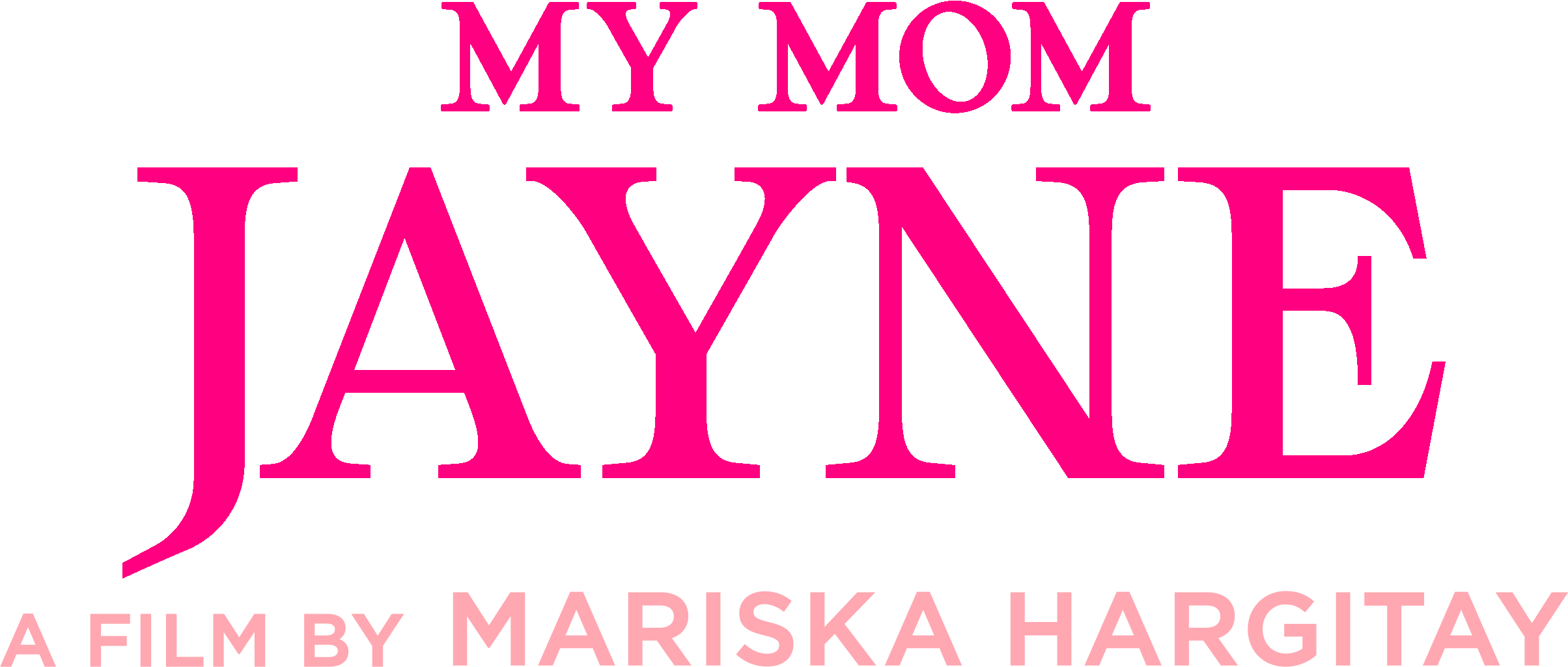 My Mom Jayne